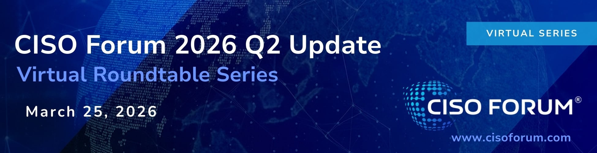 CISO Forum 2026 Q2 Update