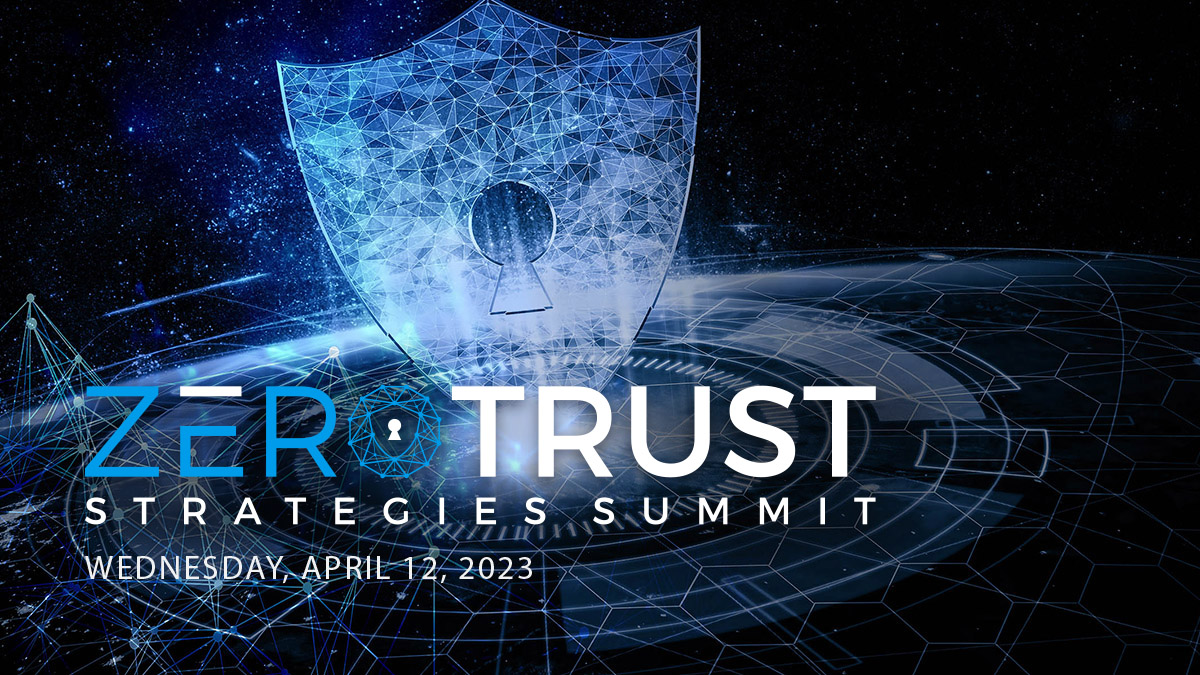 Virtual Event Registration Zero Trust Strategies Summit